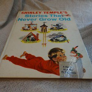 Shirley Temple's Stories That Never Grow Old Book